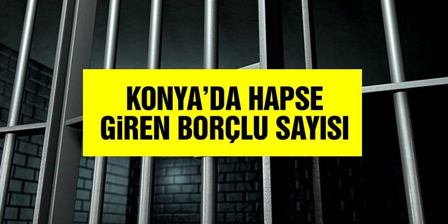 Hapse giren borçlu sayısı arttı