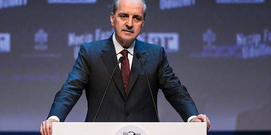 Kültür Ve Turizm Bakanı Kurtulmuş: Necip Fazıl, Türkiye'deki Mücadeleyi Kendi Hayatında Yaşadı