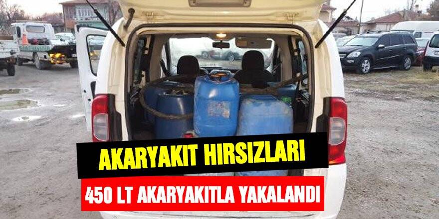 Çaldıkları 450 litre akaryakıtla yakalandılar
