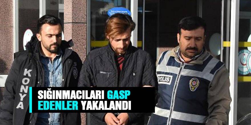 Polise gidemezler diye, sığınmacıları gasp etmişler