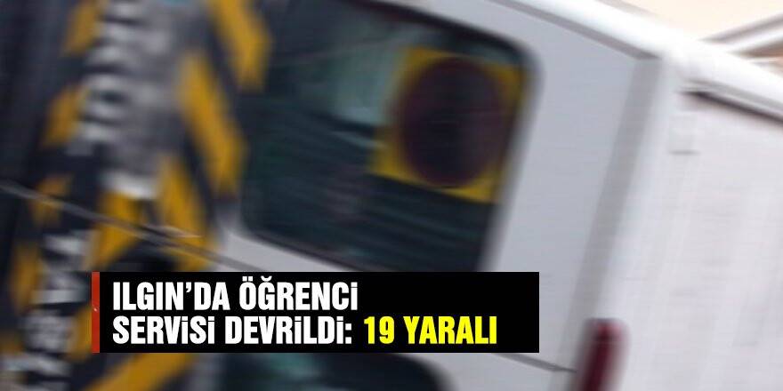 Ilgın'da Öğrenci Servisi Devrildi: 19 Yaralı