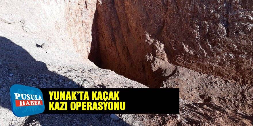 Yunak’ta Kaçak Kazı Operasyonu