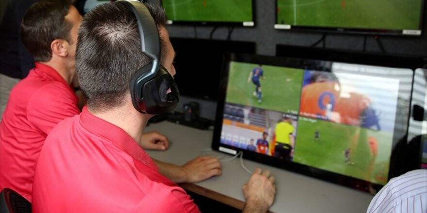 Var Sisteminde Çevrim İçi Test Maçları Yapılıyor