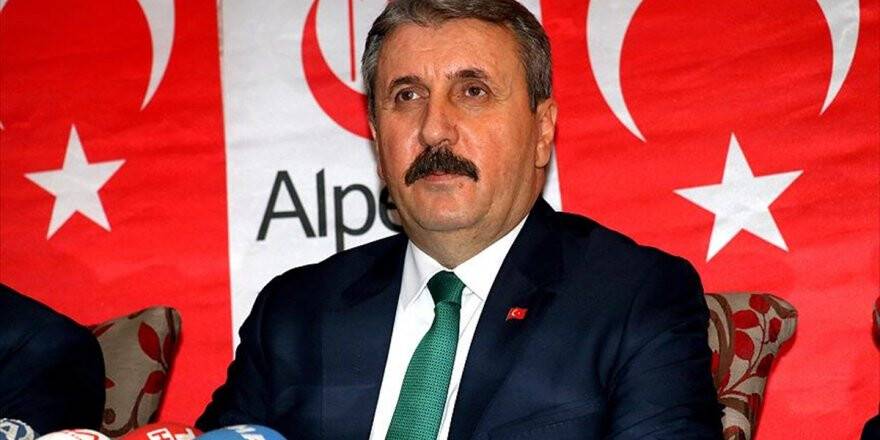 Bbp Genel Başkanı Destici'den 'Afrin' Açıklaması