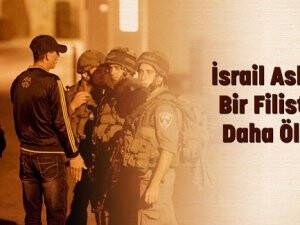 İsrail Askeri, Ürdün Sınırında Bir Filistinli' yi Öldürdü