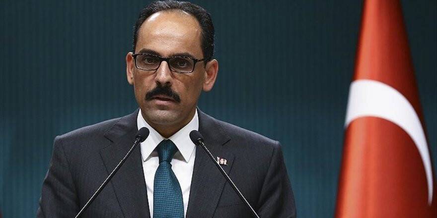 Cumhurbaşkanlığı Sözcüsü Kalın: Suriye Krizinin Seyri Değişebilirdi