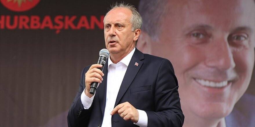 Chp'nin Cumhurbaşkanı Adayı İnce: Mağduriyetleri Gidereceğiz