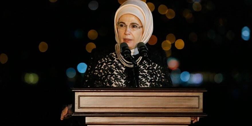 Emine Erdoğan: Türkiye Yeniden İnşa Sürecine Girdi
