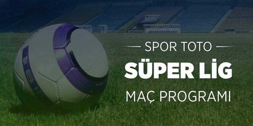 Süper Lig'de 23 Ve 24. Hafta Maçlarının Programı Açıklandı