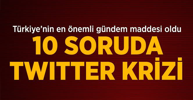 Kapatılan Twitter Hakkında Merak Edilen 10 Soru