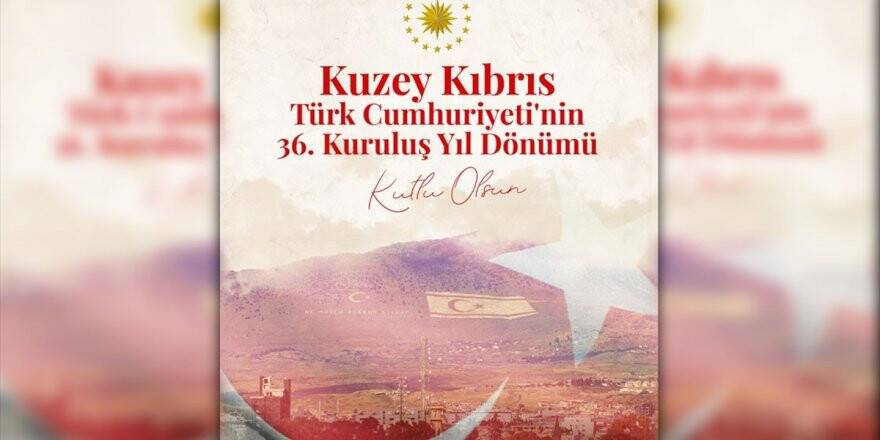 Cumhurbaşkanı Erdoğan'dan Kktc'nin 36. Yıl Dönümü Paylaşımı