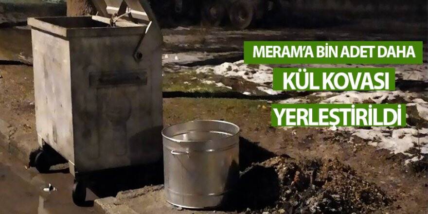 Meram’a bin adet daha kül kovası yerleştirildi