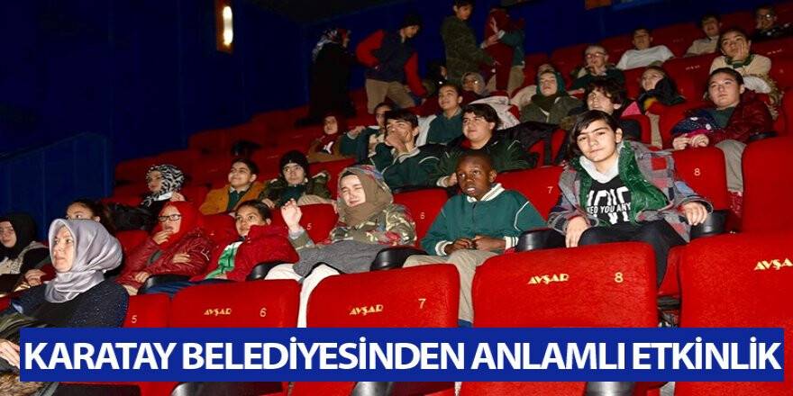 Karatay Belediyesinden anlamlı etkinlik