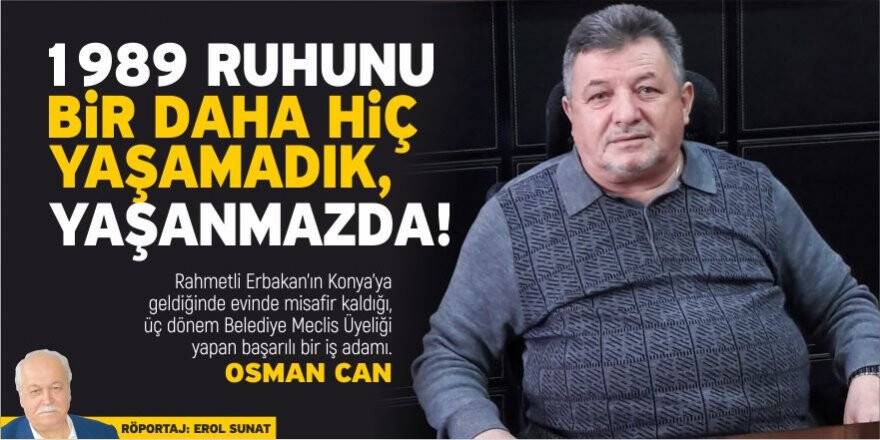 1989 RUHUNU BİR DAHA HİÇ YAŞAMADIK, YAŞANMAZDA!