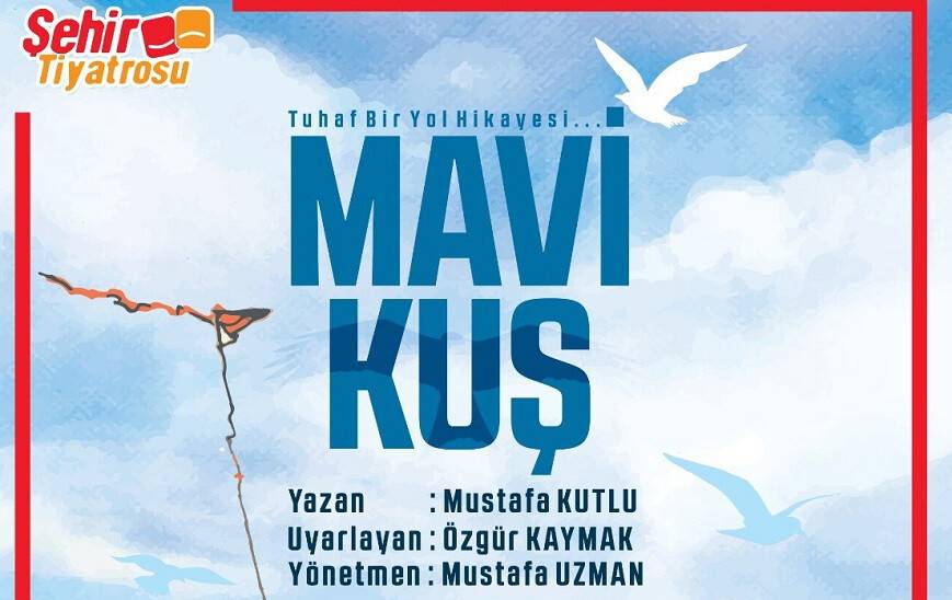 “Mavi Kuş” Konya Şehir Tiyatrosu’nda