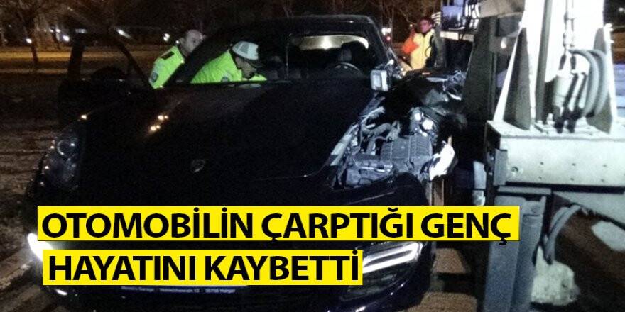 Otomobilin çarptığı genç hayatını kaybetti