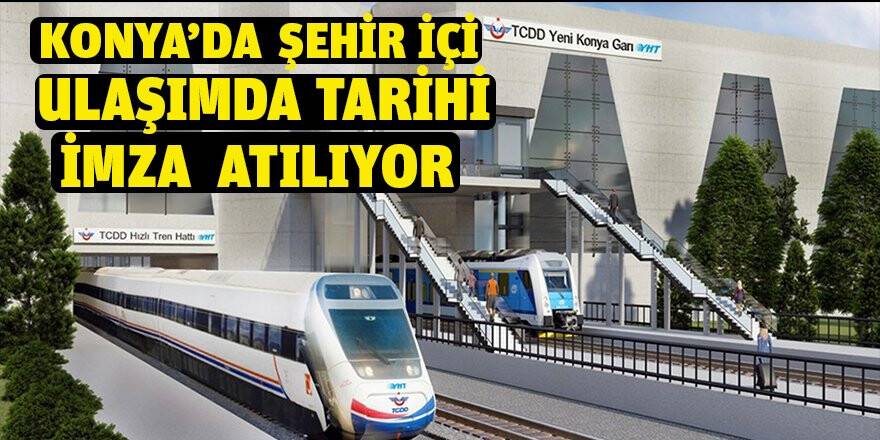 Konya'da şehir içi ulaşımda tarihi imza atılıyor