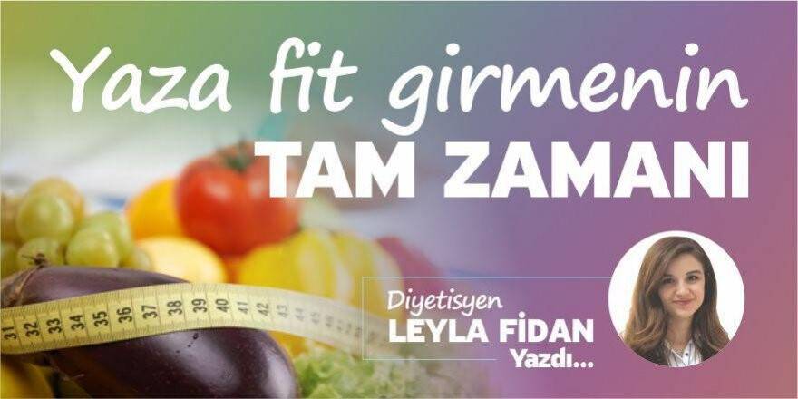 YAZA FİT GİRMENİN TAM ZAMANI