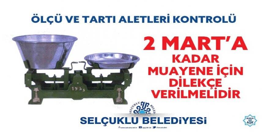  Ölçü ve tartıda son beyan tarihi 2 Mart   