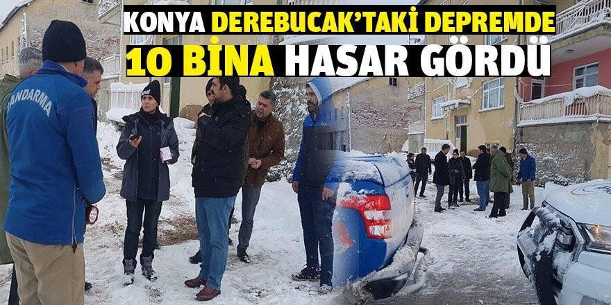Konya Derebucak'taki depremde 10 bina hasar gördü