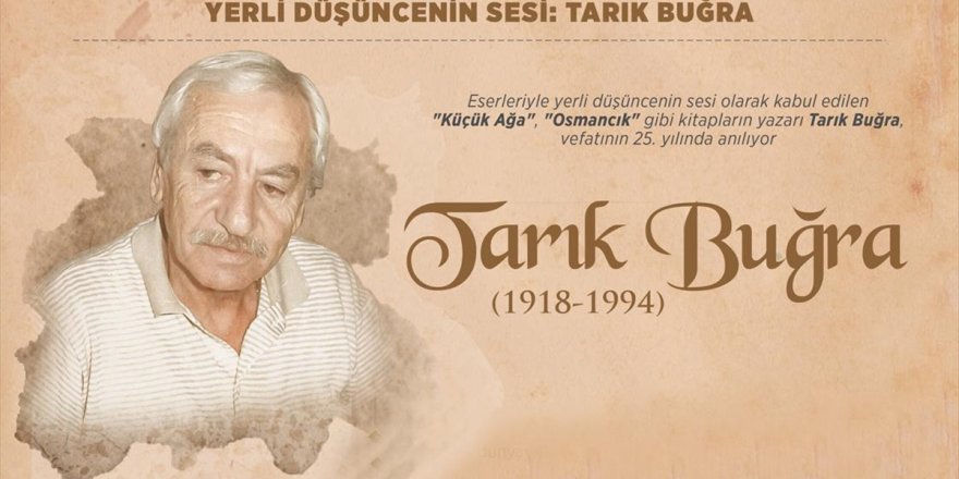 Türk Edebiyatının Yerli Ve Milli Sesi: Tarık Buğra