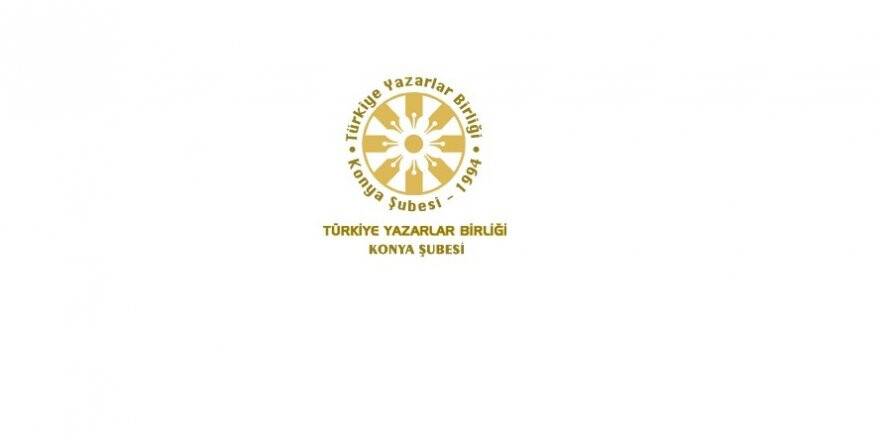 TÜRKİYE YAZARLAR BİRLİĞİ KONYA ŞUBESİ VE KONYA İL MİLLİ EĞİTİM MÜDÜRLÜĞÜ ORTAK PROJELER YÜRÜTÜYOR