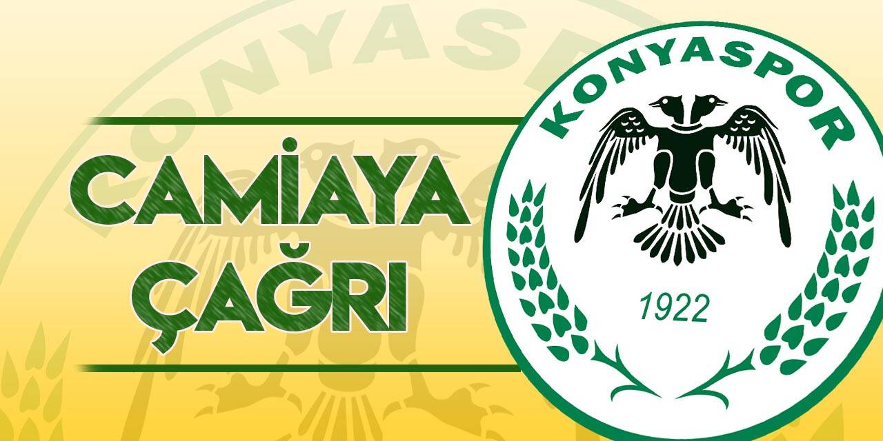 Konyaspor'dan camiaya çağrı