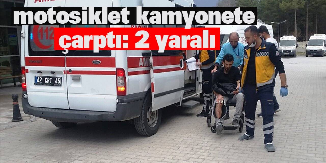 motosiklet kamyonete çarptı: 2 yaralı