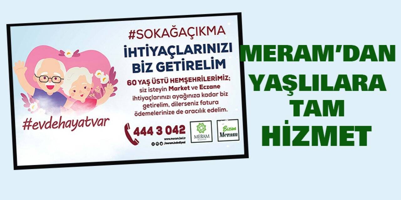 Meram'dan Yaşlılara Tam Hizmet