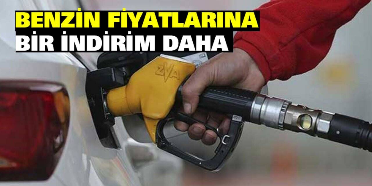 Benzin fiyatlarına bir indirim daha