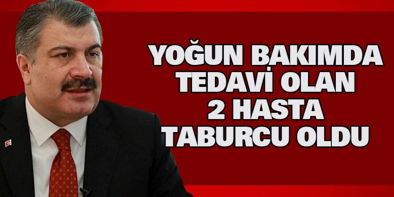 Yoğun bakımda tedavi olan iki hasta taburcu oldu