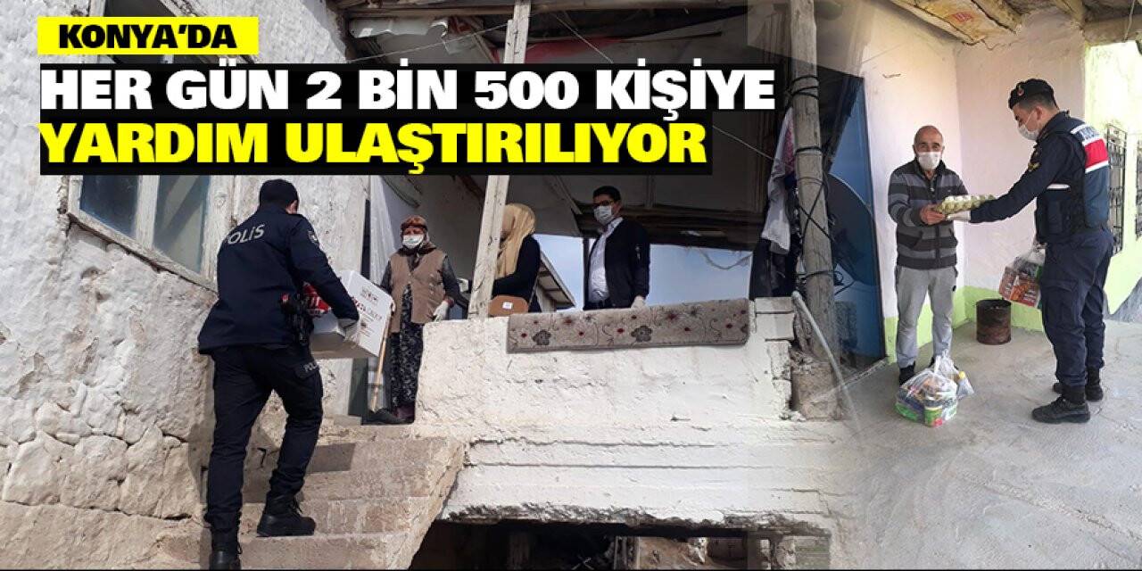 Konya’da her gün 2 bin 500 kişiye yardım ulaştırılıyor