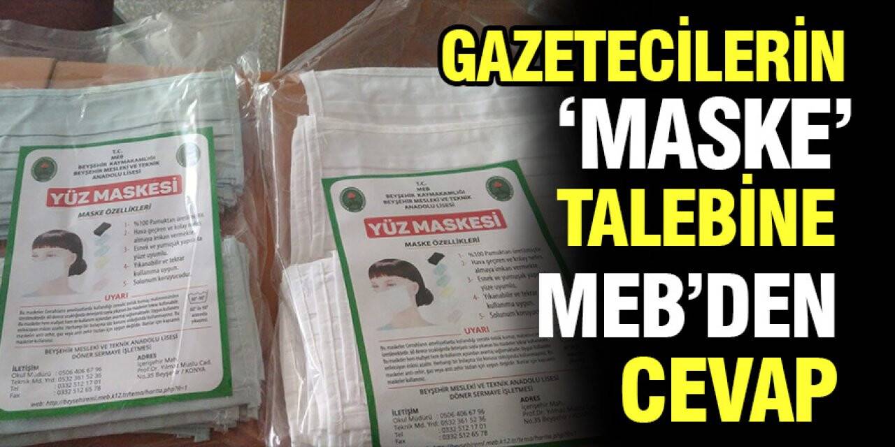 Gazetecilerin ‘maske’ talebine  MEB’den cevap