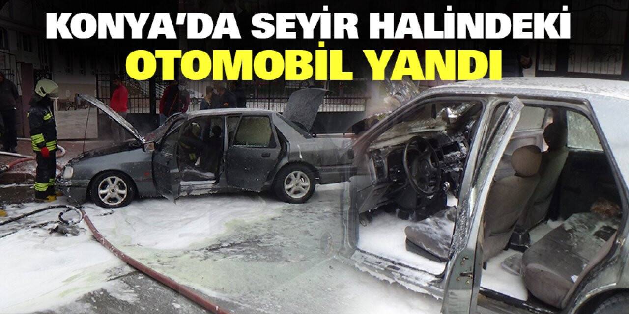 Konya'da seyir halindeki otomobil yandı