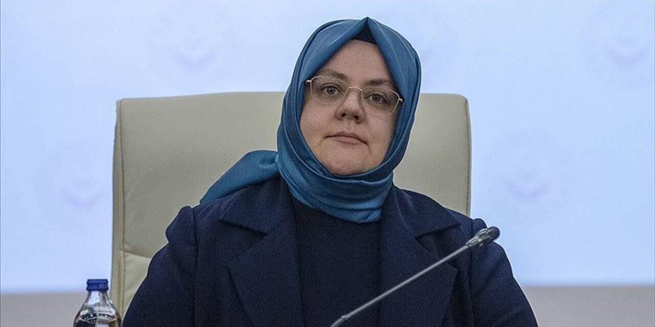 Bakan Selçuk: Sosyal Yardımlarda Kadınlara Ödenen Miktarlarda Artışa Gittik