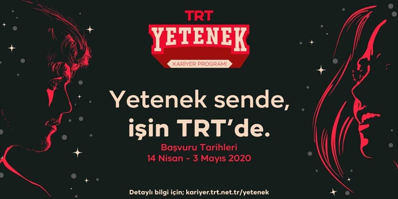 'trt Yetenek' İle 150 Genç Mezun İstihdam Edilecek