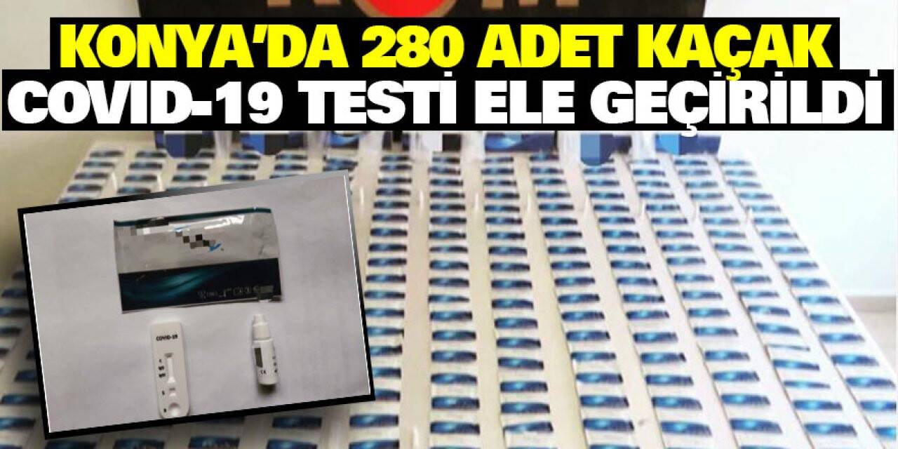 Konya’ya yasadışı covid testi getirmeye çalışmışlar!
