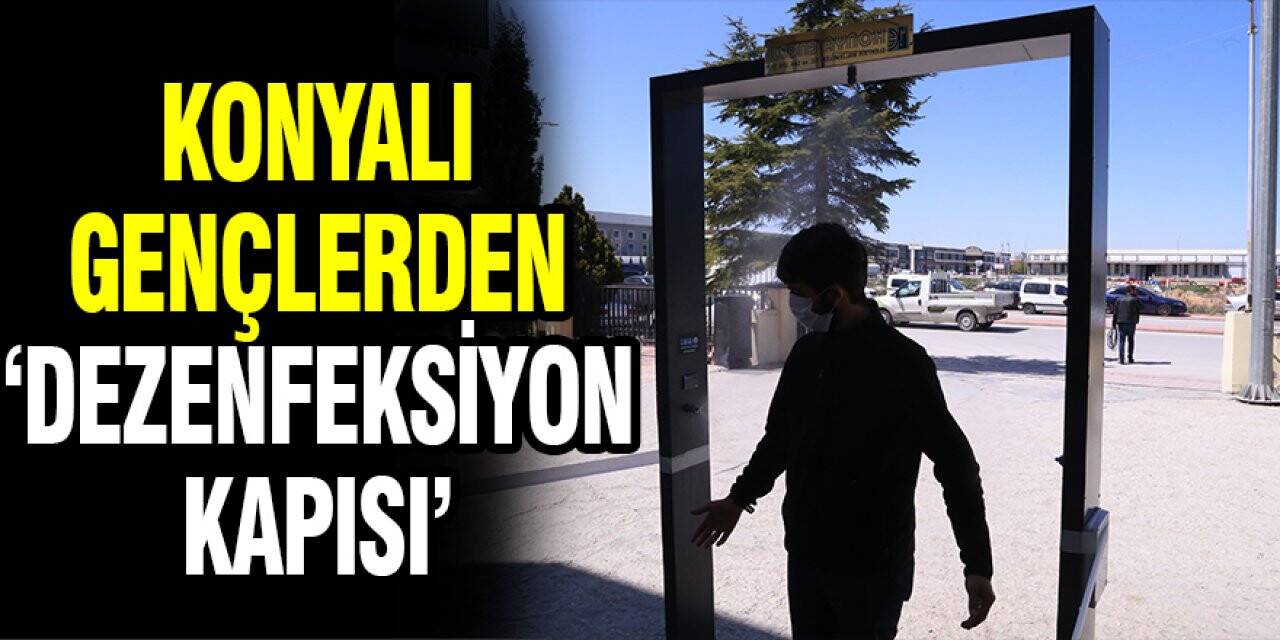 Konyalı Gençlerden 'Dezenfeksiyon Kapısı'