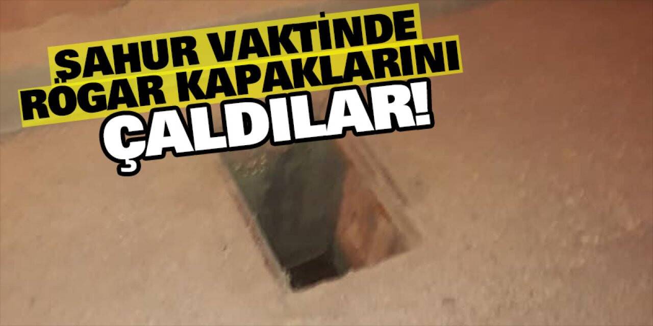 Sahur vaktinde rögar kapaklarını çaldılar!