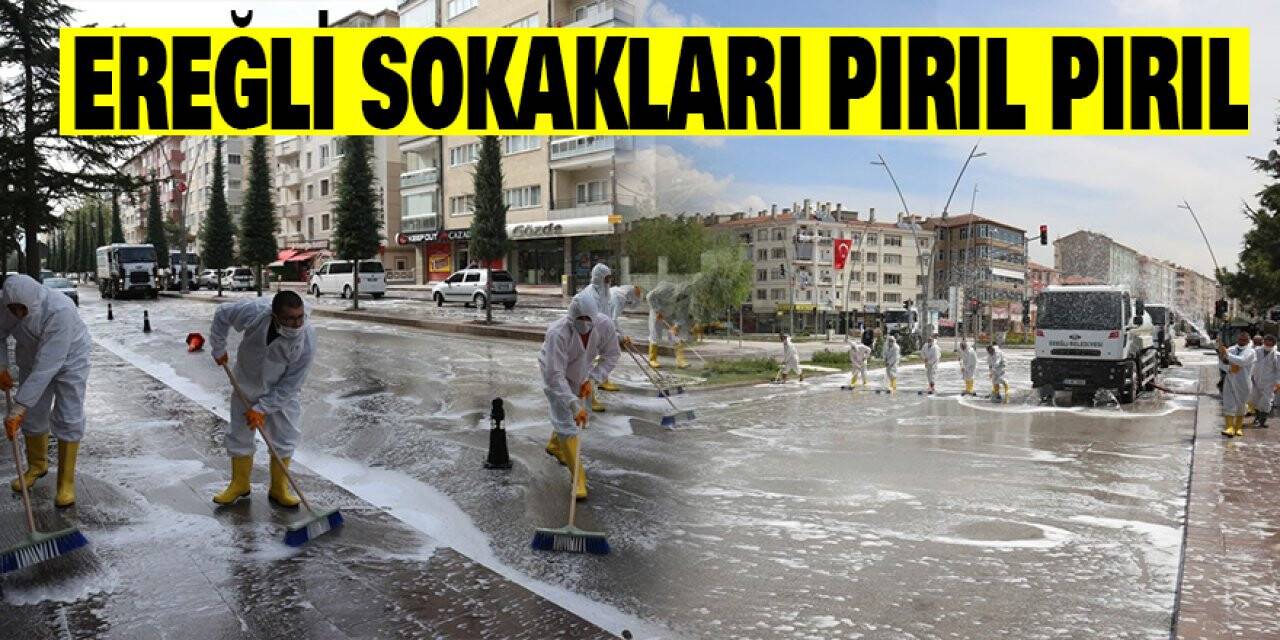 Ereğli Cadde Ve Sokakları Pırıl Pırıl Oldu