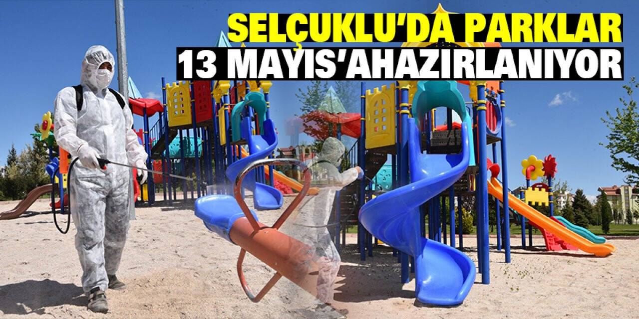 Konya Selçuklu'da Parklar 13 Mayıs'a Hazırlanıyor