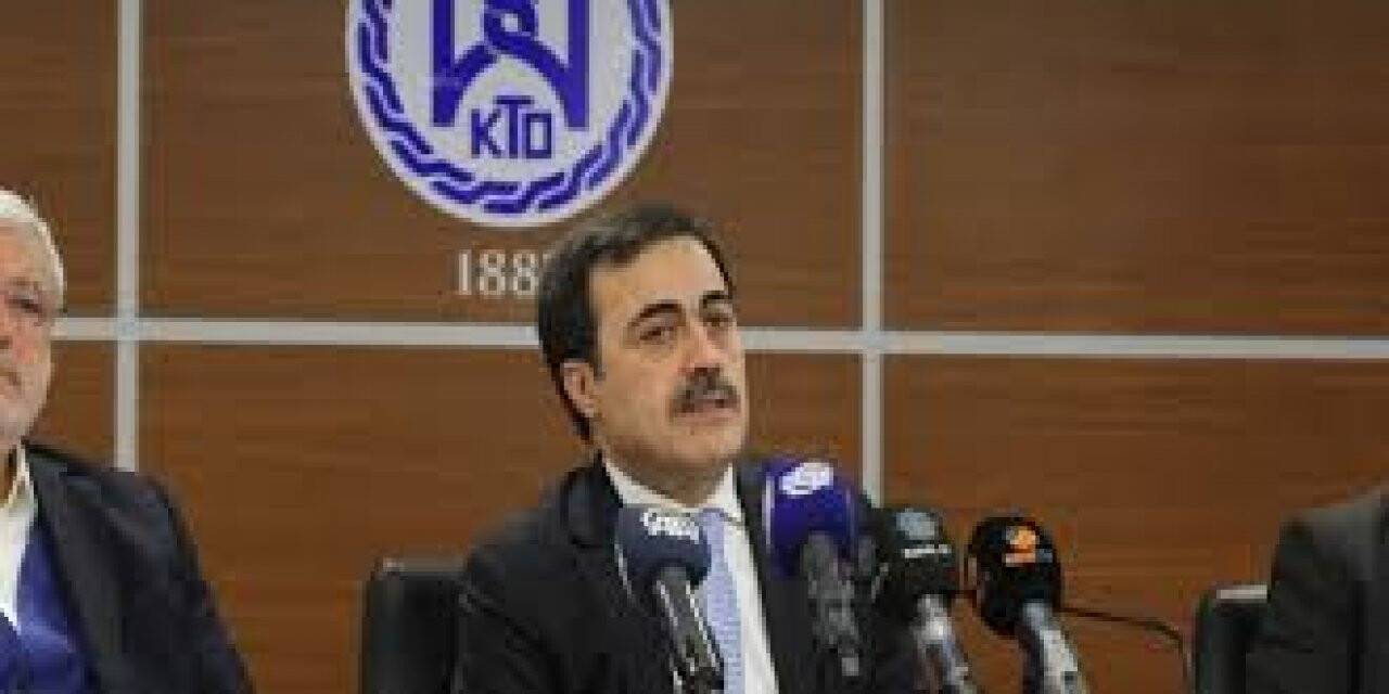 Konya Ticaret Odası Başkanı Öztürk değerlendirmede bulundu