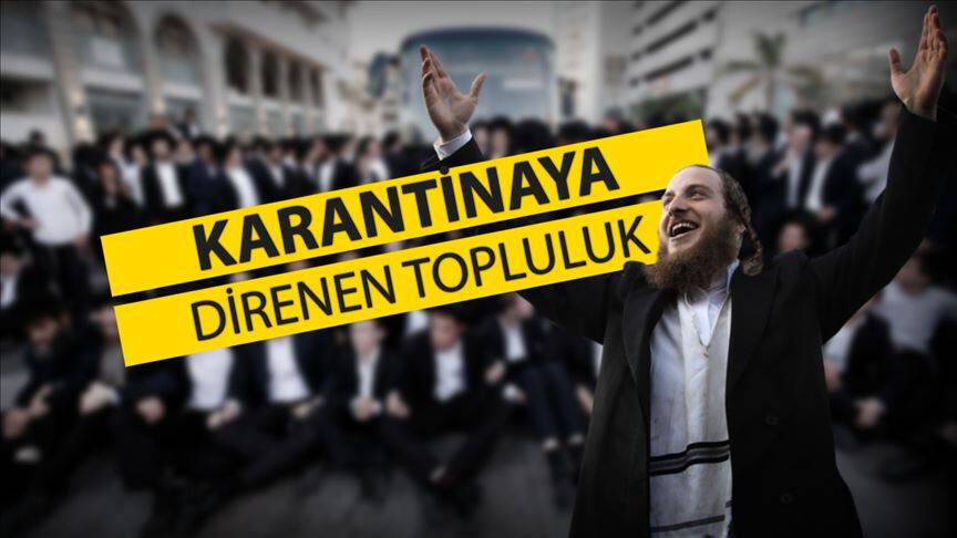 Harediler Kovid-19'a meydan okuyorlar!