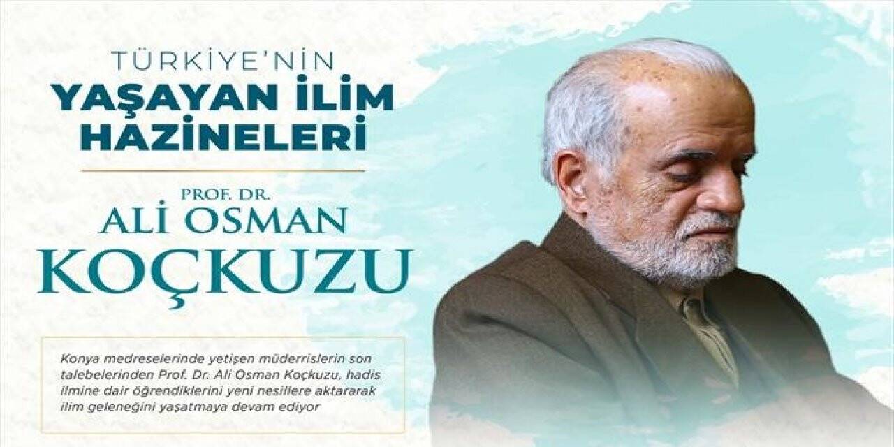 TÜRKİYE'NİN YAŞAYAN İLİM HAZİNELERİ