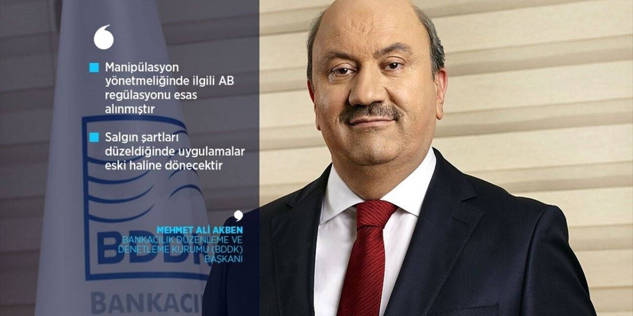BDDK Başkanı Akben: Manipülasyon girişimlerine karşı koymaya kararlılıkla devam edeceğiz