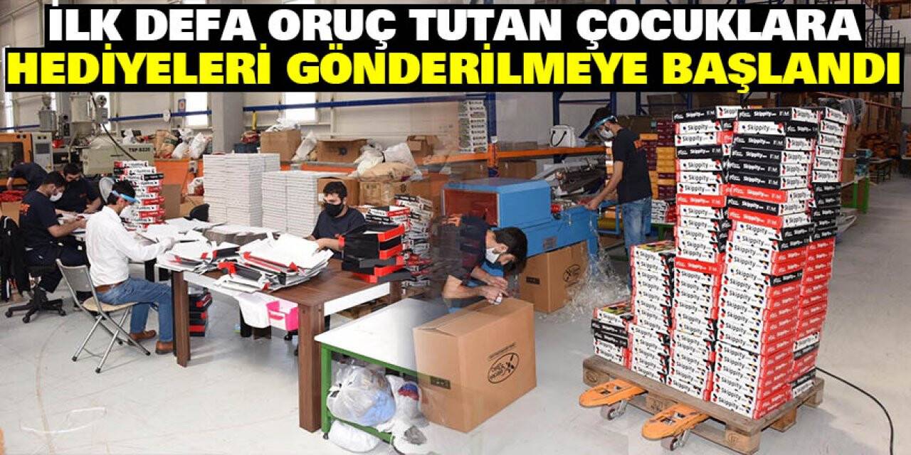 Konya’da ilk defa oruç tutan çocuklara hediyeleri gönderilmeye başlandı