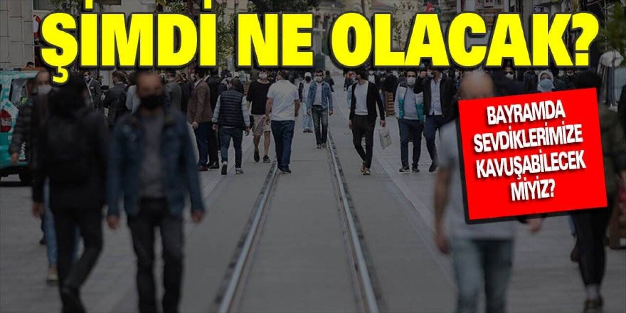 Şimdi ne olacak?