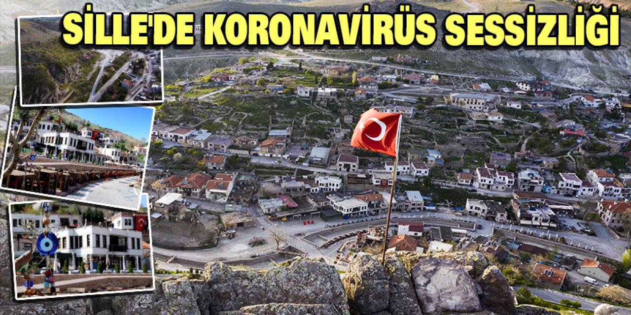 Konya'nın tarihi mahallesi Sille'de koronavirüs sessizliği