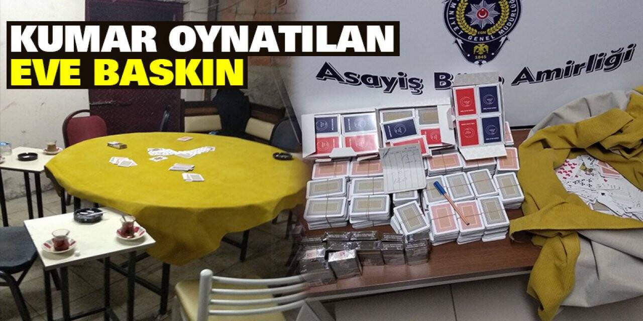 Konya'da Kumar Oynatılan Eve Baskın
