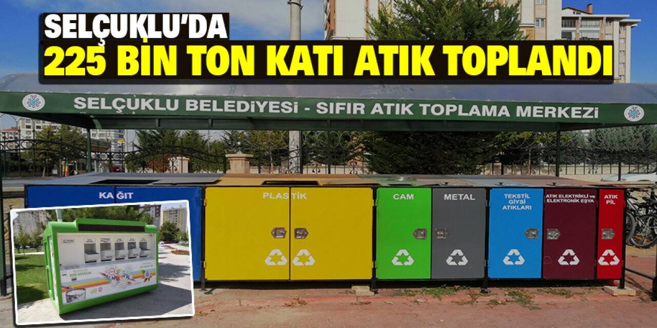 Selçuklu’da 2019’da 225 Bin Ton Katı Atık Toplandı